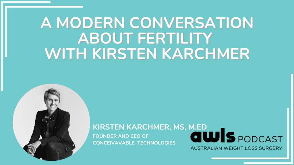 A Modern Conversation About Fertility with Kirsten Karchmer